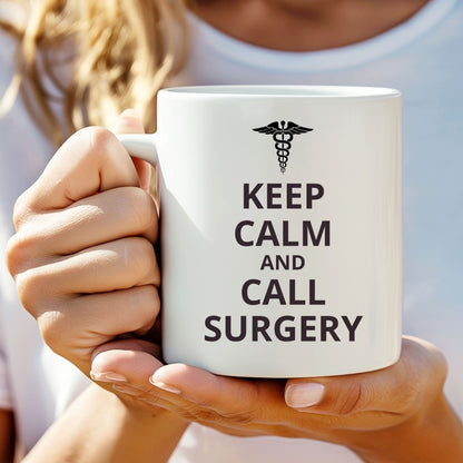 "Keep Calm and Call Surgery" Coffee Mug