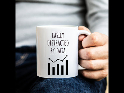"Easily Distracted by Data" Coffee Mug
