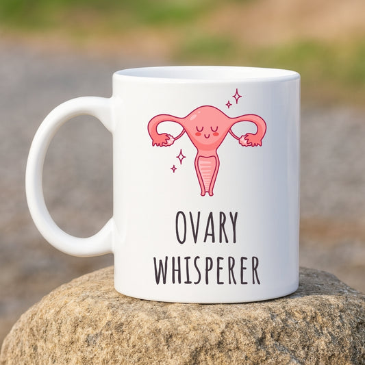 "Ovary Whisperer" Coffee Mug