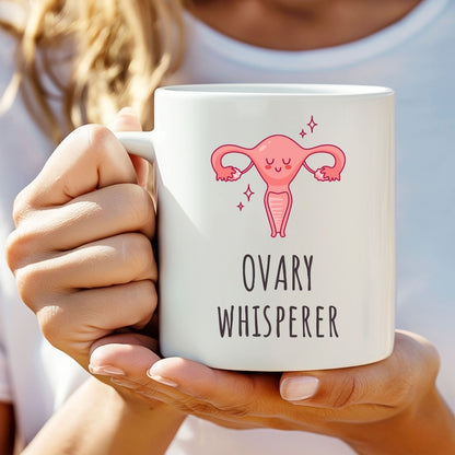 "Ovary Whisperer" Coffee Mug