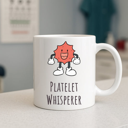 "Platelet Whisperer" Coffee Mug