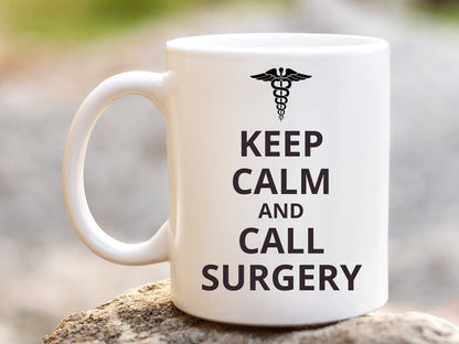 "Keep Calm and Call Surgery" Coffee Mug