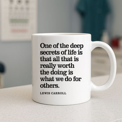 Lewis Carroll Inspirational Quote Coffee Mug