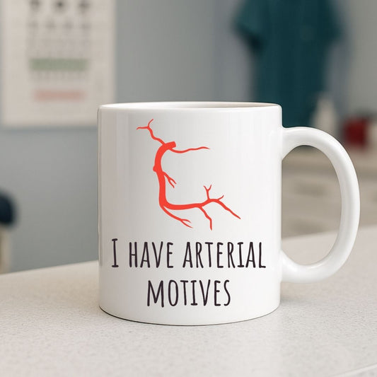 "I Have Arterial Motives" Coffee Mug