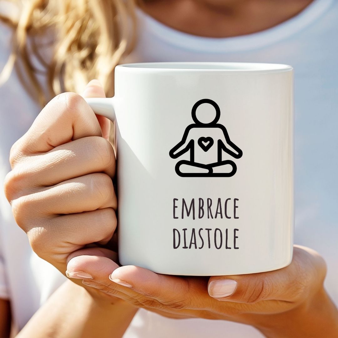 "Embrace Diastole" Coffee Mug