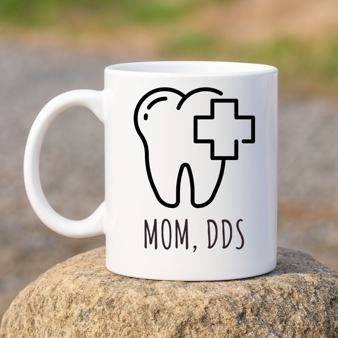 "Mom, D.D.S." Coffee Mug