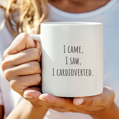 "I Came, I Saw, I Cardioverted" Coffee Mug