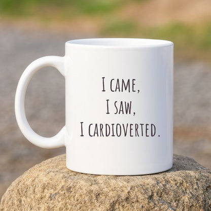 "I Came, I Saw, I Cardioverted" Coffee Mug